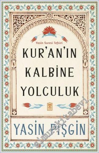 Kur'an'ın Kalbine Yolculuk -        2025