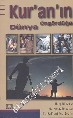 Kur'an'ın Öngördüğü Dünya -