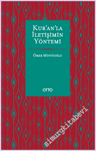 Kur'an'la İletişimin Yöntemi -        2026