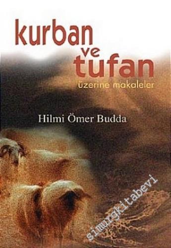 Kurban ve Tufan Üzerine Makaleler -        2003