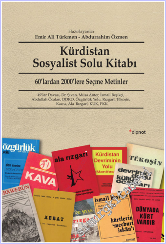 Kürdistan Sosyalist Solu Kitabı: 60'lardan 2000'lere Seçme Metinler