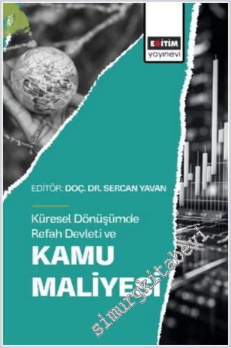 Küresel Dönüşümde Refah Devleti ve Kamu Maliyesi -        2025