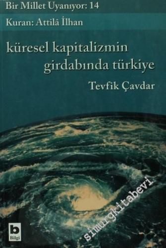 Küresel Kapitalizmin Girdabında Türkiye