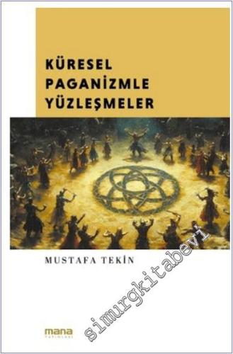 Küresel Paganizmle Yüzleşmeler - 2025