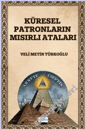 Küresel Patronların Mısırlı Ataları -
