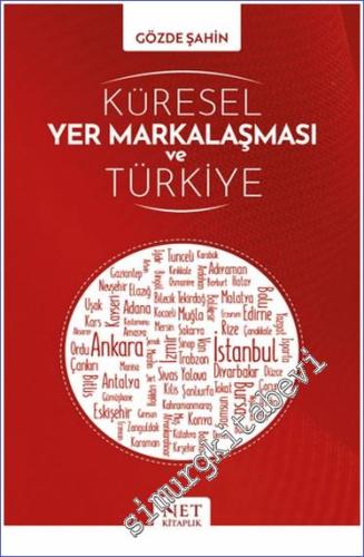 Küresel Yer Markalaşması ve Türkiye - 2022