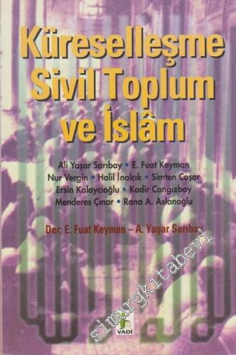 Küreselleşme, Sivil Toplum ve İslam: Türkiye Üzerine Yansımalar