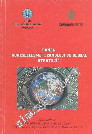Küreselleşme Teknoloji ve Ulusal Strateji - Panel
