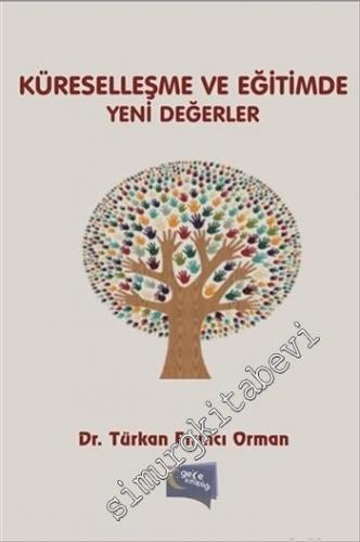 Küreselleşme ve Eğitimde Yeni Değerler -        2014