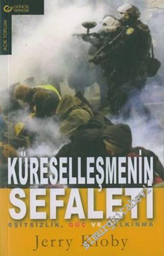 Küreselleşmenin Sefaleti: Eşitsizlik, Güç ve Kalkınma -        2005
