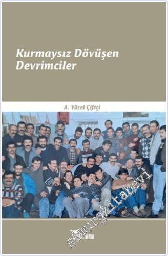 Kurmaysız Dövüşen Devrimciler - 2025
