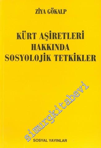 Kürt Aşiretleri Hakkında Sosyolojik Tetkikler -