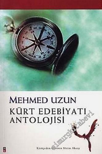 Kürt Edebiyatı Antolojisi -        2003
