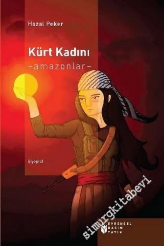 Kürt Kadını: Amazonlar -