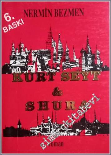 Kurt Seyt ve Shura: İmzalı ve İthaflı - 1992