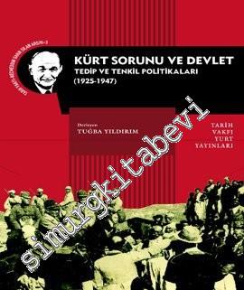 Kürt Sorunu ve Devlet: Tedip ve Tenkil Politikaları 1925-1947 -