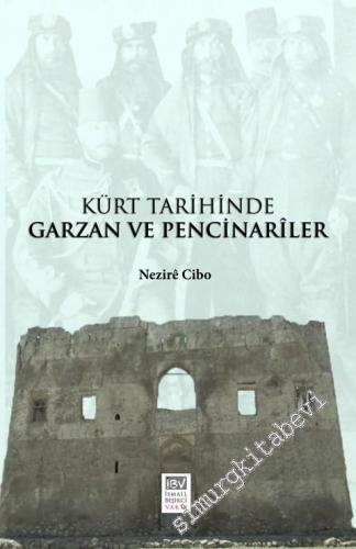 Kürt Tarihinde Garzan ve Pencinariler