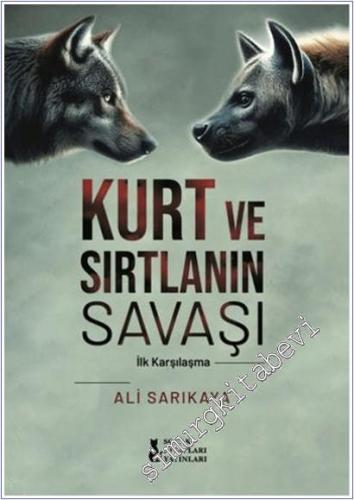 Kurt ve Sırtlanın Savaşı -        2025
