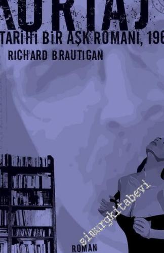 Kürtaj: Tarihi Bir Aşk Romanı, 1966 -        2012