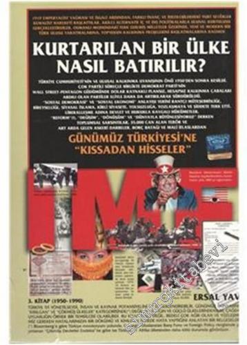 Kurtarılan Bir Ülke Nasıl Batırılır ? Günümüz Türkiyesi'ne “Kıssadan H