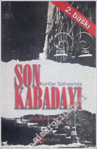 Kurtlar Sofrasında Son Kabadayı -        2006