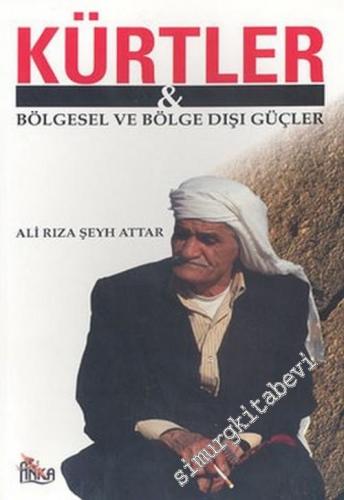 Kürtler: Bölgesel ve Bölge Dışı Güçler -        2004
