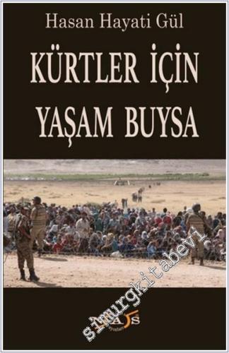 Kürtler İçin Yaşam Buysa -        2024