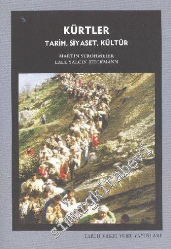 Kürtler: Tarih, Siyaset, Kültür  -