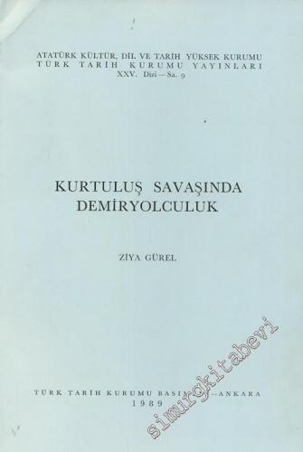 Kurtuluş Savaşında Demiryolculuk -        1989