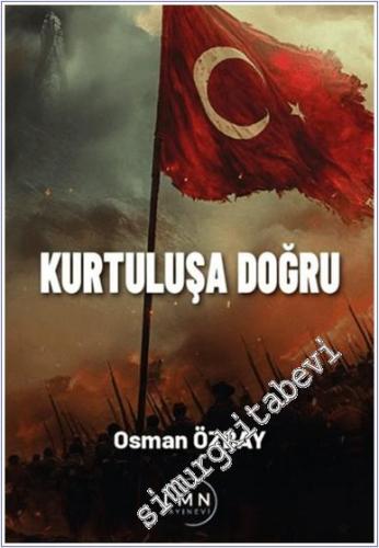 Kurtuluşa Doğru -        2025