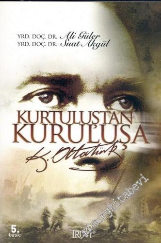 Kurtuluştan Kurtuluşa Atatürk -