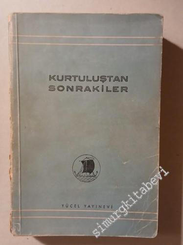 Kurtuluştan Sonrakiler Şiir Antolojisi İMZALI -        1946