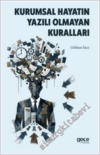 Kurumsal Hayatın Yazılı Olmayan Kuralları -        2025