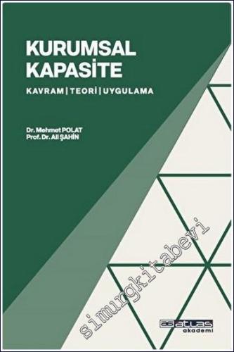 Kurumsal Kapasite : Kavram Teori Uygulama -        2023