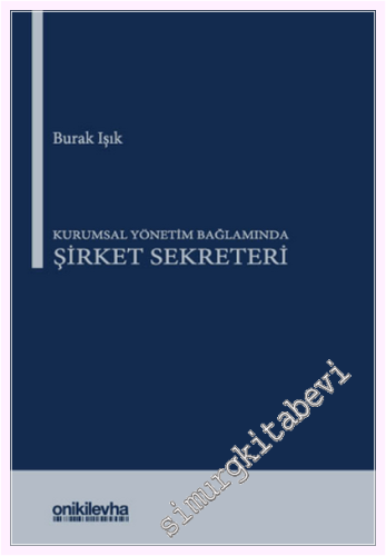 Kurumsal Yönetim Bağlamında Şirket Sekreteri CİLTLİ -         2026