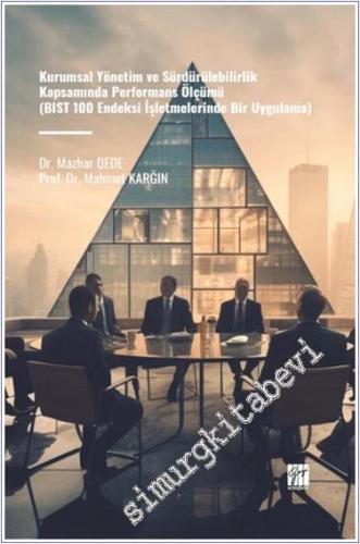 Kurumsal Yönetim ve Sürdürülebilirlik Kapsamında Performans Ölçümü (BI