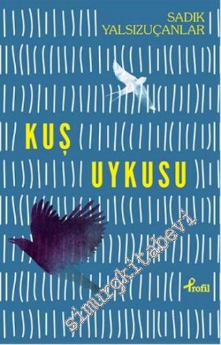 Kuş Uykusu -