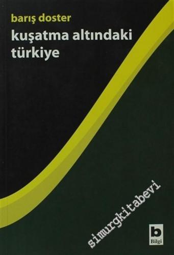 Kuşatma Altındaki Türkiye