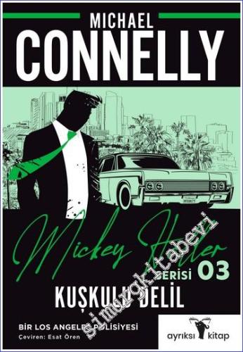 Kuşkulu Delil – Mickey Haller Serisi 3 -        2023