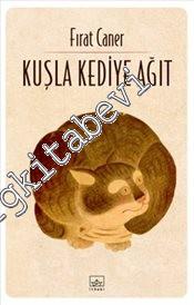 Kuşla Kediye Ağıt -