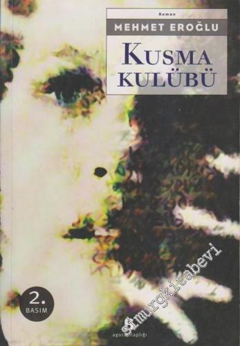 Kusma Kulübü -        2004