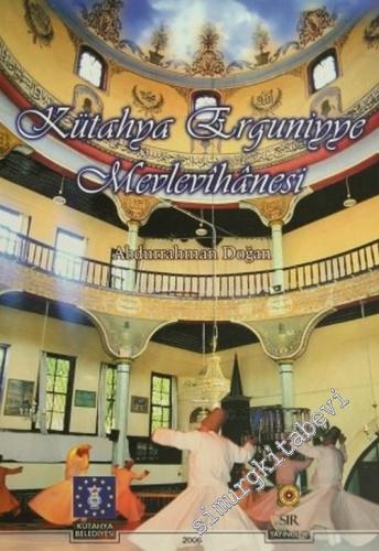 Kütahya Erguniyye Mevlevihanesi