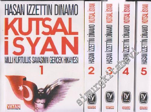 Kutsal İsyan: Milli Kurtuluş Savaşının Gerçek Hikayesi: 5 Cilt TAKIM