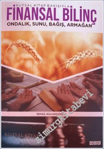 Kutsal Kitap Bakışıyla Finansal Bilinç -        2024