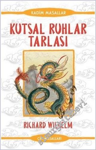 Kutsal Ruhlar Tarlası: Kadim Masallar - Çin Masalları -        2021