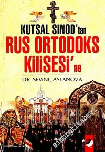 Kutsal Sinod'tan Rus Ortodoks Kilisesi'ne -        2006