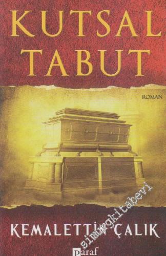 Kutsal Tabut: Ahit Sandığı'nın Peşinde -