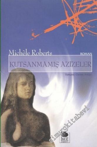Kutsanmamış Azizeler -        2003