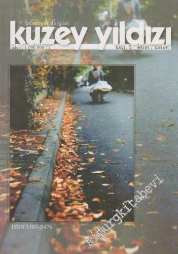 Kuzey Yıldızı Edebiyat Dergisi - Sayı: 5 Ekim - Kasım