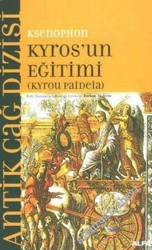 Kyros'un Eğitimi = Kyrou Peideia
